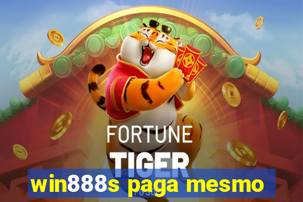 win888s paga mesmo